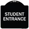 Signmission Designer Series Student Entrance, Black & White Heavy-Gauge Aluminum Sign, 18" x 18", BW-1818-22830 A-DES-BW-1818-22830 - alternate 1